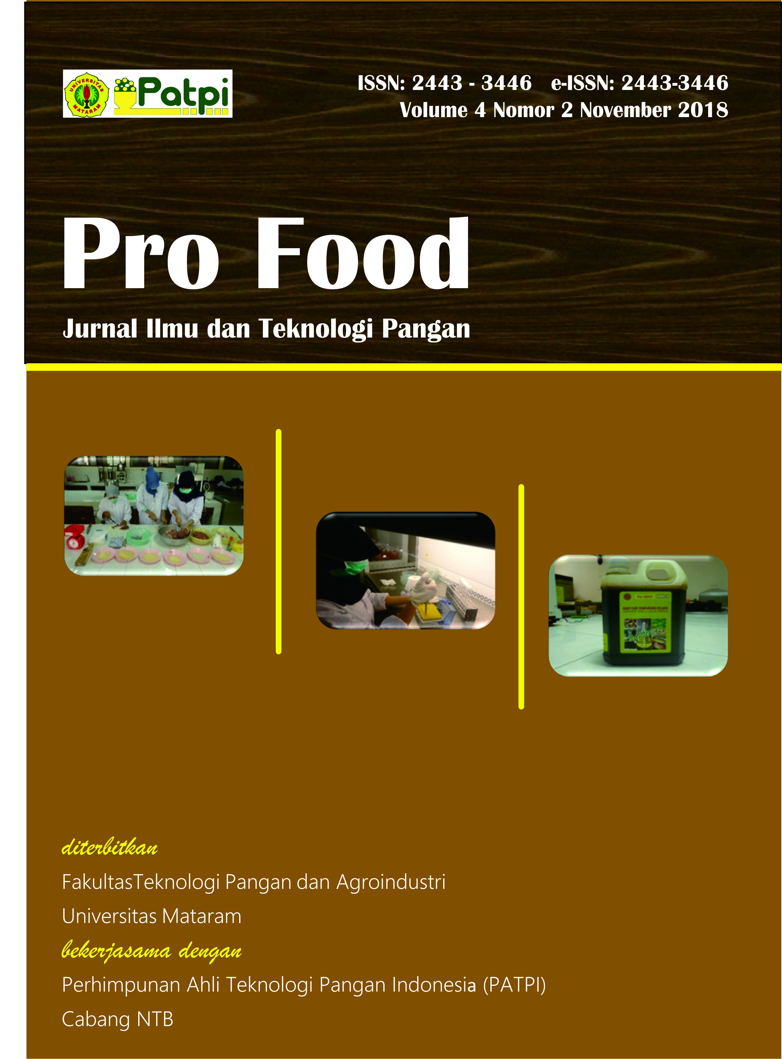 					View Vol. 4 No. 2 (2018): Pro Food (Jurnal Ilmu dan Teknologi Pangan)
				